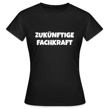 Gift for apprentices: future specialist - Women's T-Shirt - black - Front - AI Model Female 172 dark (172cm)