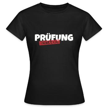 Prüfung bestanden - Frauen T-Shirt - Schwarz - Vorne - AI Model Female 172 dark (172cm)