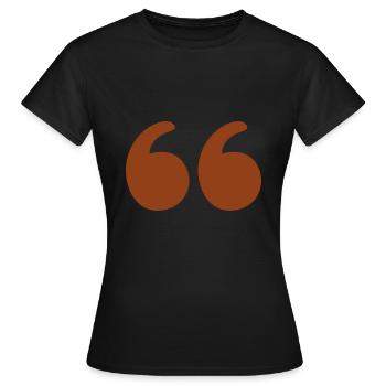 Anführungsstriche Unten Satzzeichen - Frauen T-Shirt - Schwarz - Vorne - AI Model Female 172 dark (172cm)