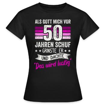 50. Geburtstag als Gott mich vor 50 Jahren schuf - Frauen T-Shirt - Schwarz - Vorne - AI Model Female 172 dark (172cm)
