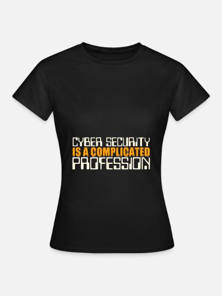 La cybersécurité est une cryptographie compliquée - T-shirt Femme - noir