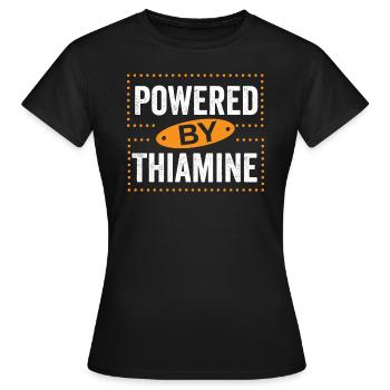 Powered by Thiamine for the energy conscious - Women's T-Shirt - black - Front - AI Model Female 172 dark (172cm)