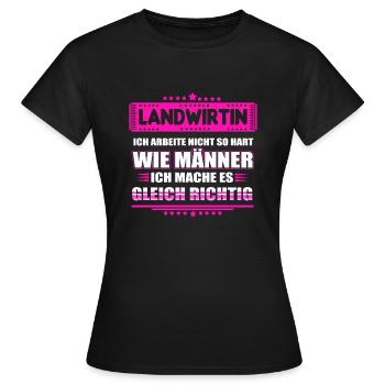 Landwirtin ich arbeite nicht so hart wie Männer - Frauen T-Shirt - Schwarz - Vorne - AI Model Female 172 dark (172cm)