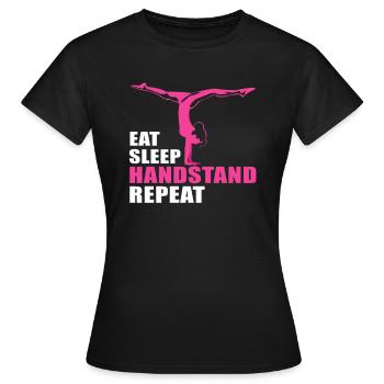 Mangez le sommeil avec le poirier et répétez le cadeau de gymnastique - T-shirt Femme - noir - Devant - AI Model Female 172 dark (172cm)