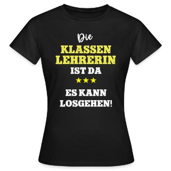 Lehrerin Klassenleitung Schule Klassenlehrerin - Frauen T-Shirt - Schwarz - Vorne - AI Model Female 172 dark (172cm)