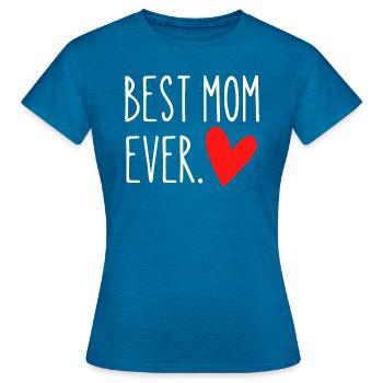 Best Mom of All Time - Women's T-Shirt - antique blue sapphire heather - Front - AI Model Female 172 dark (172cm)
