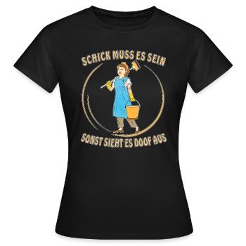 FRAU PUTZEN SCHICK MUSS ES SEIN - Frauen T-Shirt - Schwarz - Vorne - AI Model Female 172 dark (172cm)