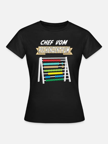 CHEF VOM RECHENZENTRUM - Frauen T-Shirt - Schwarz