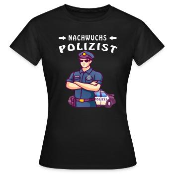 NACHWUCHS POLIZIST - Frauen T-Shirt - Schwarz - Vorne - AI Model Female 172 dark (172cm)