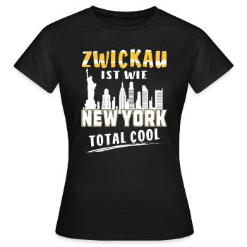 ZWICKAU IST WIE NEW YORK - Frauen T-Shirt - Schwarz - Vorne - AI Model Female 172 dark (172cm)