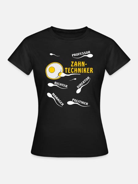 ZAHNTECHNIKER - Frauen T-Shirt - Schwarz