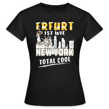 ERFURT IST WIE NEW YORK - Frauen T-Shirt - Schwarz - Vorne - AI Model Female 172 dark (172cm)