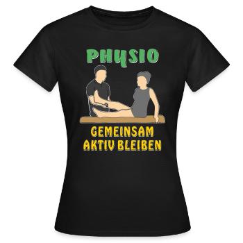 PHYSIO GEMEINSAM AKTIV BLEIBEN - Frauen T-Shirt - Schwarz - Vorne - AI Model Female 172 dark (172cm)