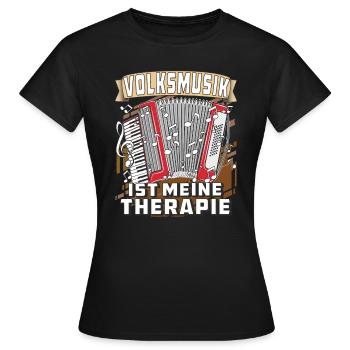 VOLKSMUSIK IST MEINE THERAPIE - Frauen T-Shirt - Schwarz - Vorne - AI Model Female 172 dark (172cm)