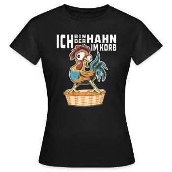 ICH BIN DER HAHN IM KORB - Frauen T-Shirt - Schwarz - Vorne - AI Model Female 172 dark (172cm)