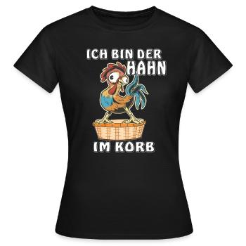 ICH BIN DER HAHN IM KORB - Frauen T-Shirt - Schwarz - Vorne - AI Model Female 172 dark (172cm)