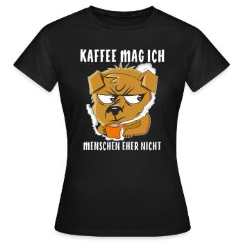 KAFFEE MAG ICH MENSCHEN EHER NICHT - Frauen T-Shirt - Schwarz - Vorne - AI Model Female 172 dark (172cm)