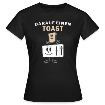TOASTER DARAUF EINEN TOAST - Frauen T-Shirt - Schwarz - Vorne - AI Model Female 172 dark (172cm)