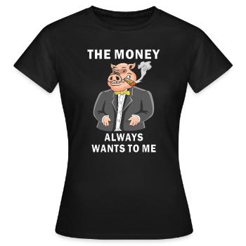 L’ARGENT VEUT TOUJOURS À MOI - T-shirt Femme - noir - Devant - AI Model Female 172 dark (172cm)