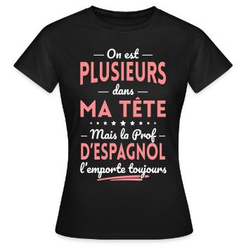 Plusieurs dans tête la Prof d'Espagnol l'emporte - T-shirt Femme - noir - Devant - AI Model Female 172 dark (172cm)