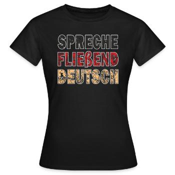 SPEAK FLUENT GERMAN - Women's T-Shirt - black - Front - AI Model Female 172 dark (172cm)