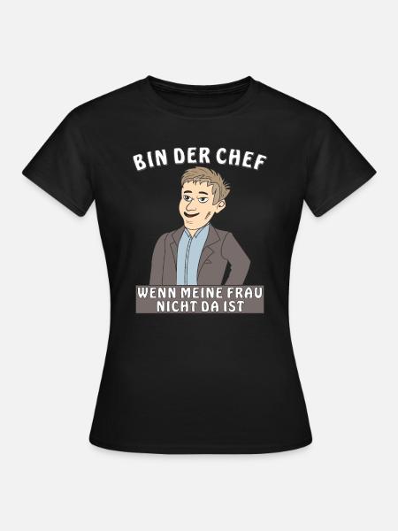 MANN BIN DER CHEF - Frauen T-Shirt - Schwarz