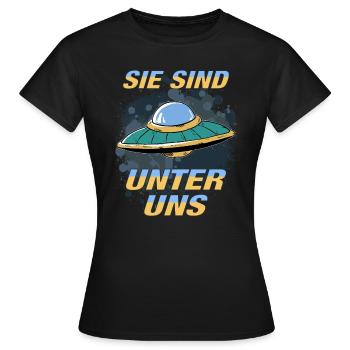 UFO SIE SIND UNTER UNS - Frauen T-Shirt - Schwarz - Vorne - AI Model Female 172 dark (172cm)