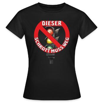 LA FERRAILLE DES FEUX DE CIRCULATION DOIT DISPARAÎTRE - T-shirt Femme - noir - Devant - AI Model Female 172 dark (172cm)