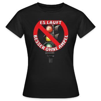IL FONCTIONNE MIEUX SANS FEUX DE CIRCULATION - T-shirt Femme - noir - Devant - AI Model Female 172 dark (172cm)
