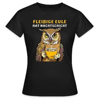 FLEISSIGE EULE HAT NACHTSCHICHT - Frauen T-Shirt - Schwarz - Vorne - AI Model Female 172 dark (172cm)