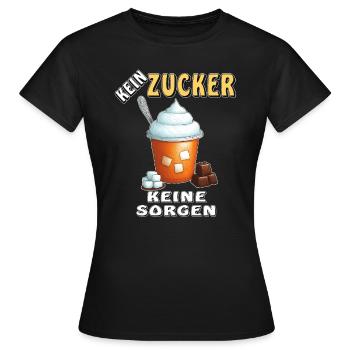 KEIN ZUCKER KEINE SORGEN - Frauen T-Shirt - Schwarz - Vorne - AI Model Female 172 dark (172cm)