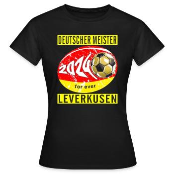 DEUTSCHER MEISTER LEVERKUSEN FOR EVER - Frauen T-Shirt - Schwarz - Vorne - AI Model Female 172 dark (172cm)