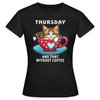 JEUDI ET CELA SANS CAFÉ - T-shirt Femme - noir - Devant - AI Model Female 172 dark (172cm)