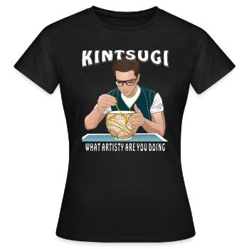 KINTSUGI : QU’EST-CE QUE TU FAIS ARTISTIQUEMENT ? - T-shirt Femme - noir - Devant - AI Model Female 172 dark (172cm)