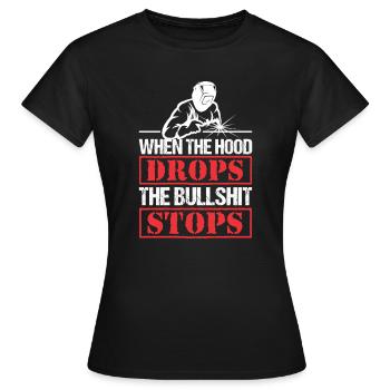 Funny Welder Wenn die Haube fällt, hört der BS auf - Frauen T-Shirt - Schwarz - Vorne - AI Model Female 172 dark (172cm)