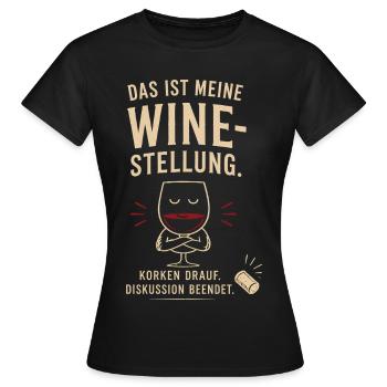 Das ist meine Weinstellung - Frauen T-Shirt - Schwarz - Vorne - AI Model Female 172 dark (172cm)