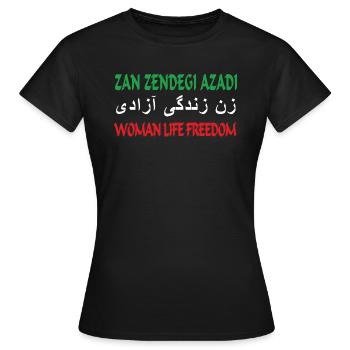 Woman Life Freedom Zan Zendegi Azadi - Frauen T-Shirt - Schwarz - Vorne - AI Model Female 172 dark (172cm)