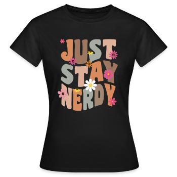 Restez nerdy - T-shirt Femme - noir - Devant - AI Model Female 172 dark (172cm)