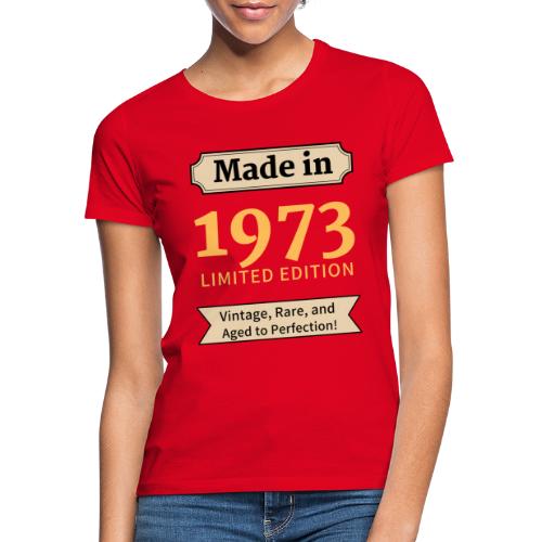 1973 50 åring - T-skjorte for kvinner