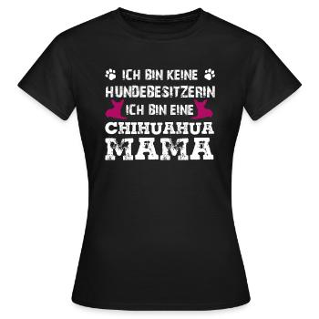 Ich bin eine Chihuahua Mama - Frauen T-Shirt - Schwarz - Vorne - AI Model Female 172 dark (172cm)