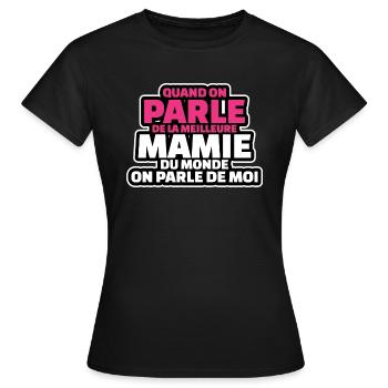 on parle meilleure mamie du monde on parle de moi - T-shirt Femme - noir - Devant - AI Model Female 172 dark (172cm)