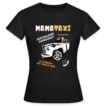 Mama Taxi beste Geschenk Muttertag - Frauen T-Shirt - Schwarz - Vorne - AI Model Female 172 dark (172cm)