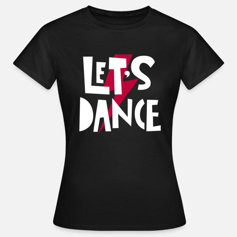 LET'S DANCE - Women's T-Shirt - black