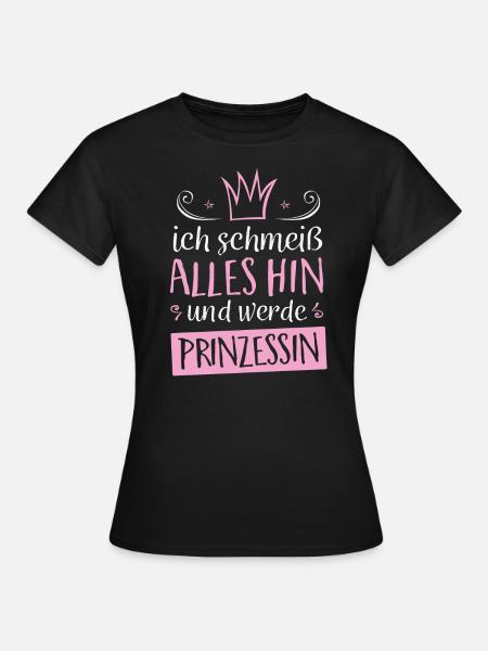 ich werde Prinzessin - Frauen T-Shirt - Schwarz