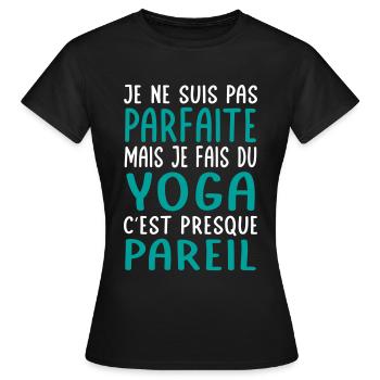Je ne suis pas parfaite mais je fais du yoga - T-shirt Femme - noir - Devant - AI Model Female 172 dark (172cm)