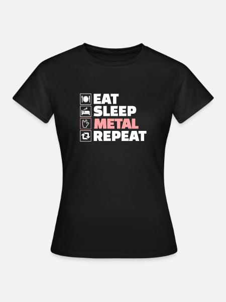 Eat sleep heavy metal repeat - Women's T-Shirt - black