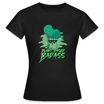 Plant Based Badass - Vegan Vegetarian - Funny - Women's T-Shirt - black - Front - AI Model Female 172 dark (172cm)