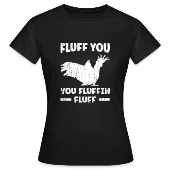Fluff you you fluffin fluff - Bunte Nymphensittiche - Frauen T-Shirt - Schwarz - Vorne - AI Model Female 172 dark (172cm)