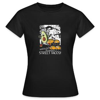 Watch Out Those Are StreetTacos - spanish - Women's T-Shirt - black - Front - AI Model Female 172 dark (172cm)