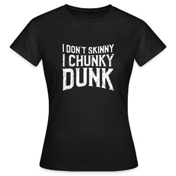 Je ne trempe pas maigre je dunk chunky - skinny - T-shirt Femme - noir - Devant - AI Model Female 172 dark (172cm)